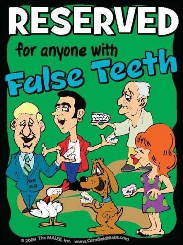 False Teeth Parking Sign - The MAiZE